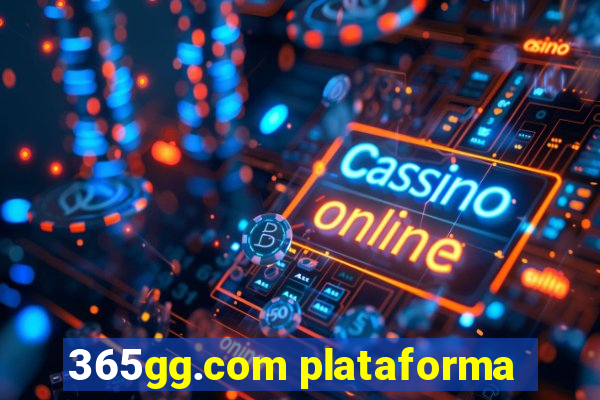 365gg.com plataforma